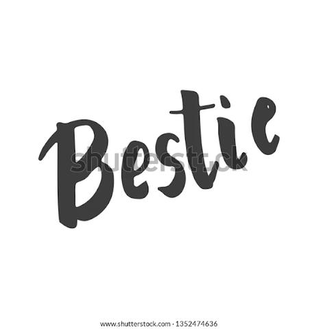 Bestie là gì?