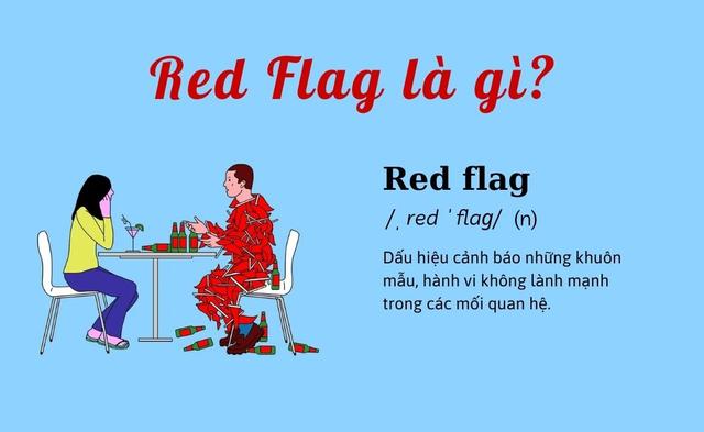 4. Dấu hiệu red flag trong tình yêu là gì? 4. Dấu hiệu red flag trong tình yêu là gì?