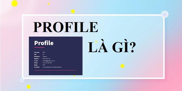 Hồ sơ là gì? Hồ sơ là gì?